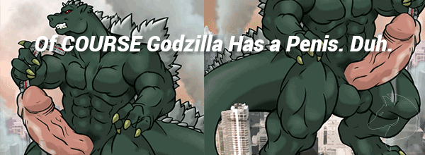 Godzilla's Penis